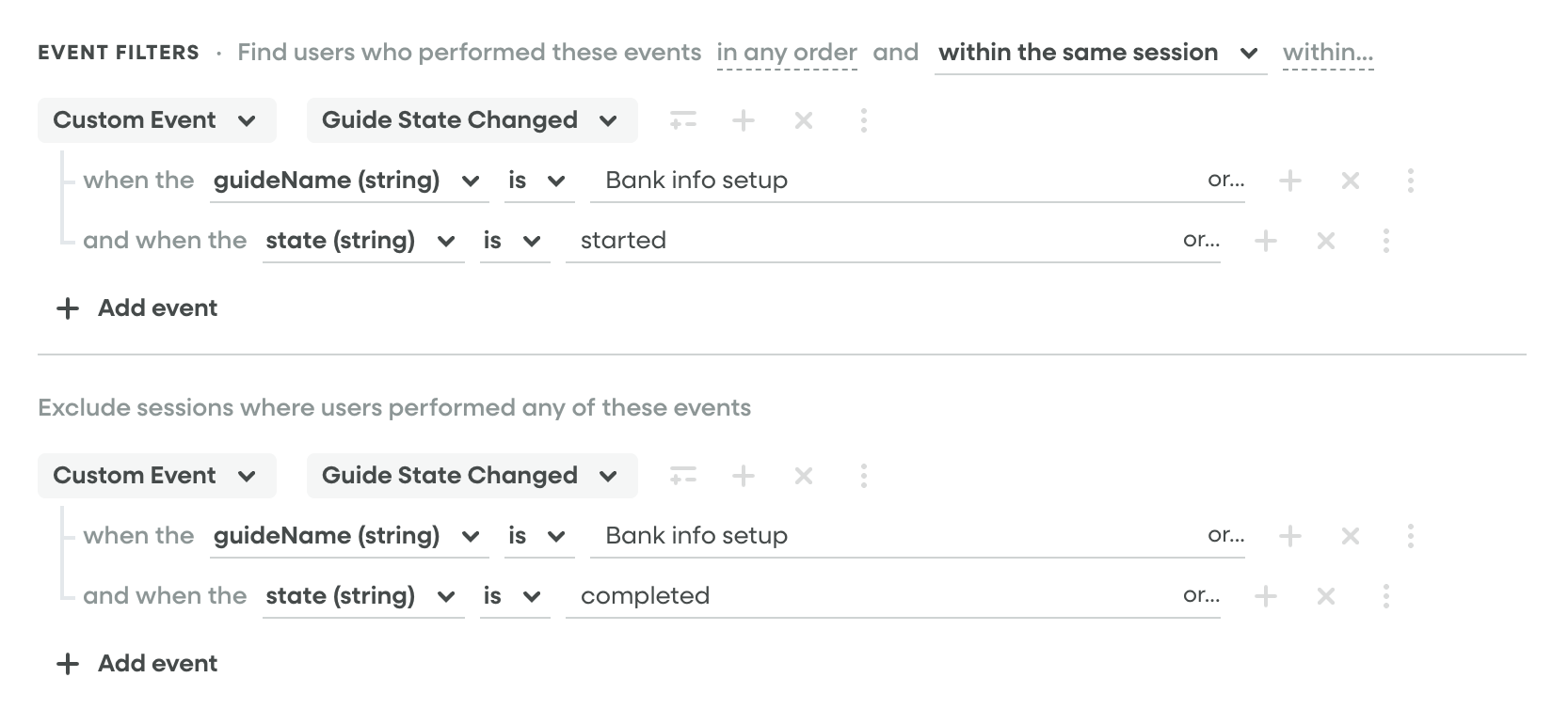 [Screenshot: Fullstory segment showing Guide State Changed filtered to started, with Exclude block set to completed, scoped to within the same session]